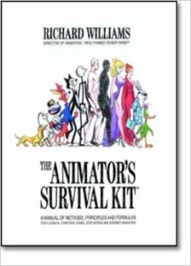 "The Animator's Survival Kit" By Richard Williams